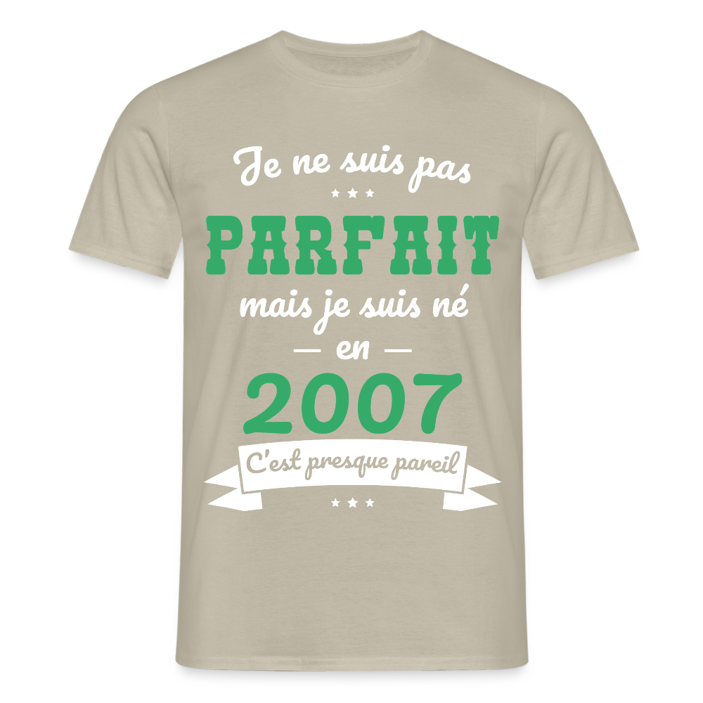 T-shirt Homme - Anniversaire 18 Ans - Pas parfait mais né en 2007 - beige sable
