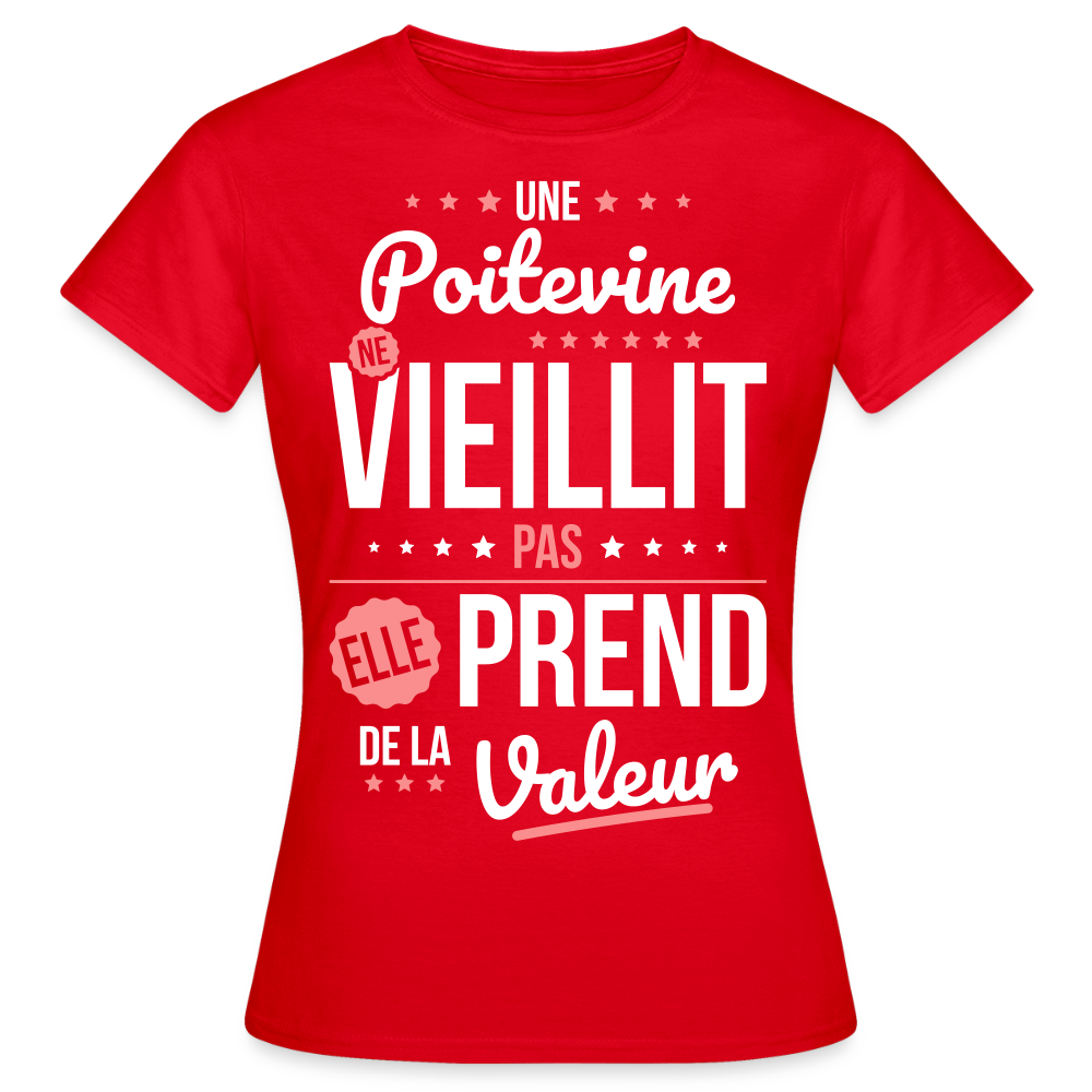 T-shirt Femme - Une Poitevine ne vieillit pas - rouge