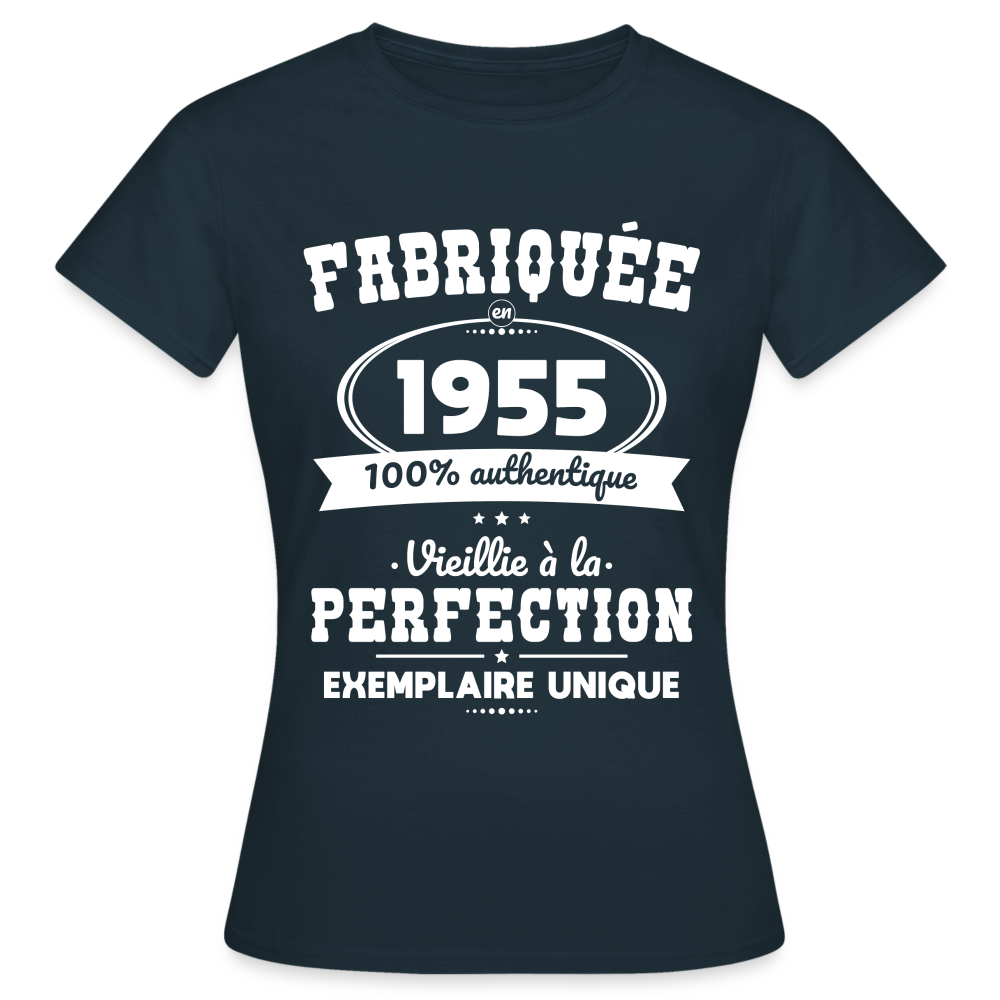 T-shirt Femme - Anniversaire 70 Ans - Fabriquée en 1955 - marine