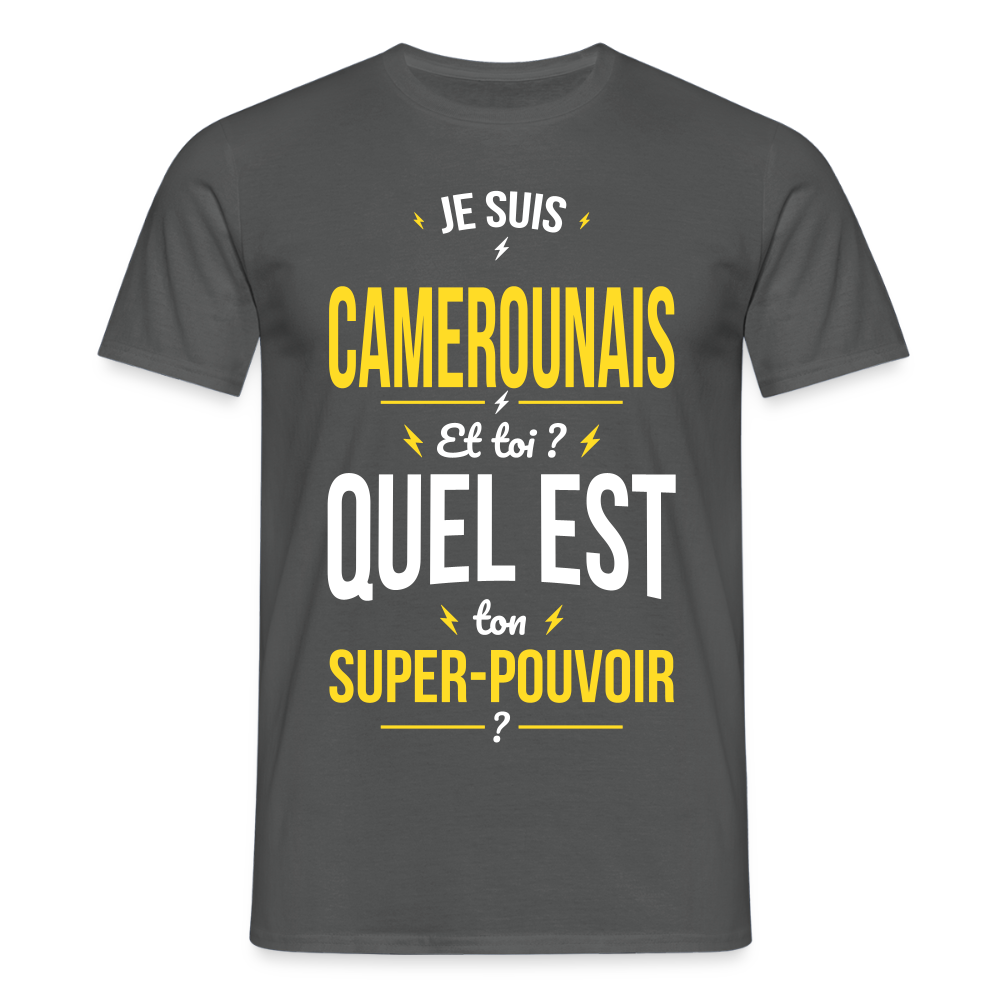 T-shirt Homme - Je suis Camerounais - Super-pouvoir - charbon
