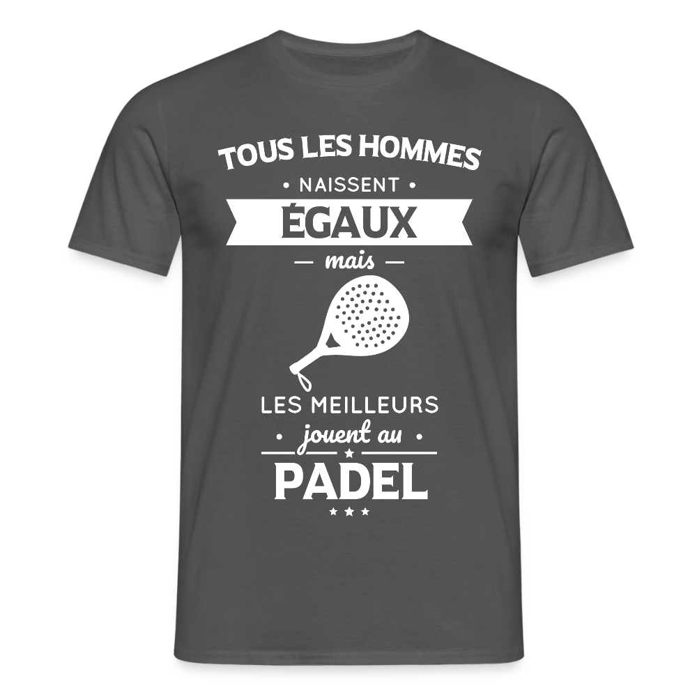 T-shirt Homme - Les Meilleurs Jouent Au Padel - charbon
