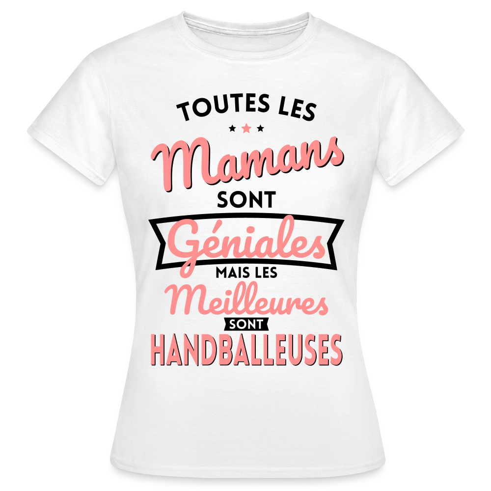 T-shirt Femme - Mamans géniales - Les meilleures sont handballeuses - blanc