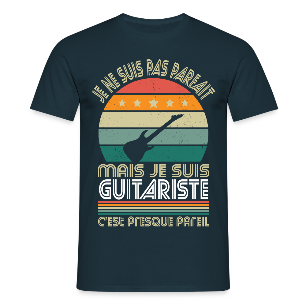 T-shirt Homme - Je ne suis pas parfait mais je suis Guitariste - marine
