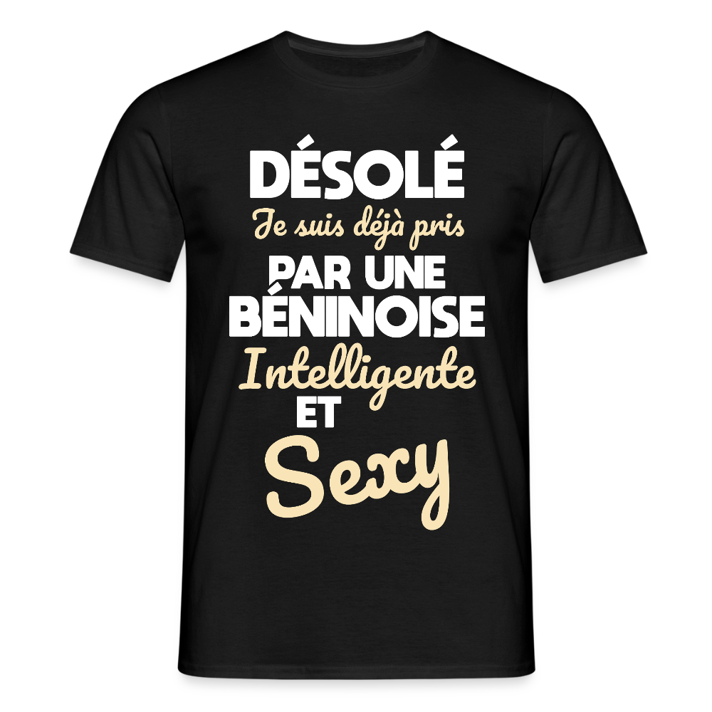 T-shirt Homme - Je suis déjà pris par une Béninoise intelligente et sexy - noir
