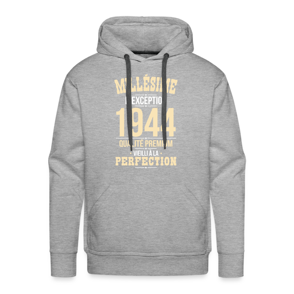 Sweat à capuche Premium Homme - Anniversaire 81 Ans - Millésime 1944 - gris chiné