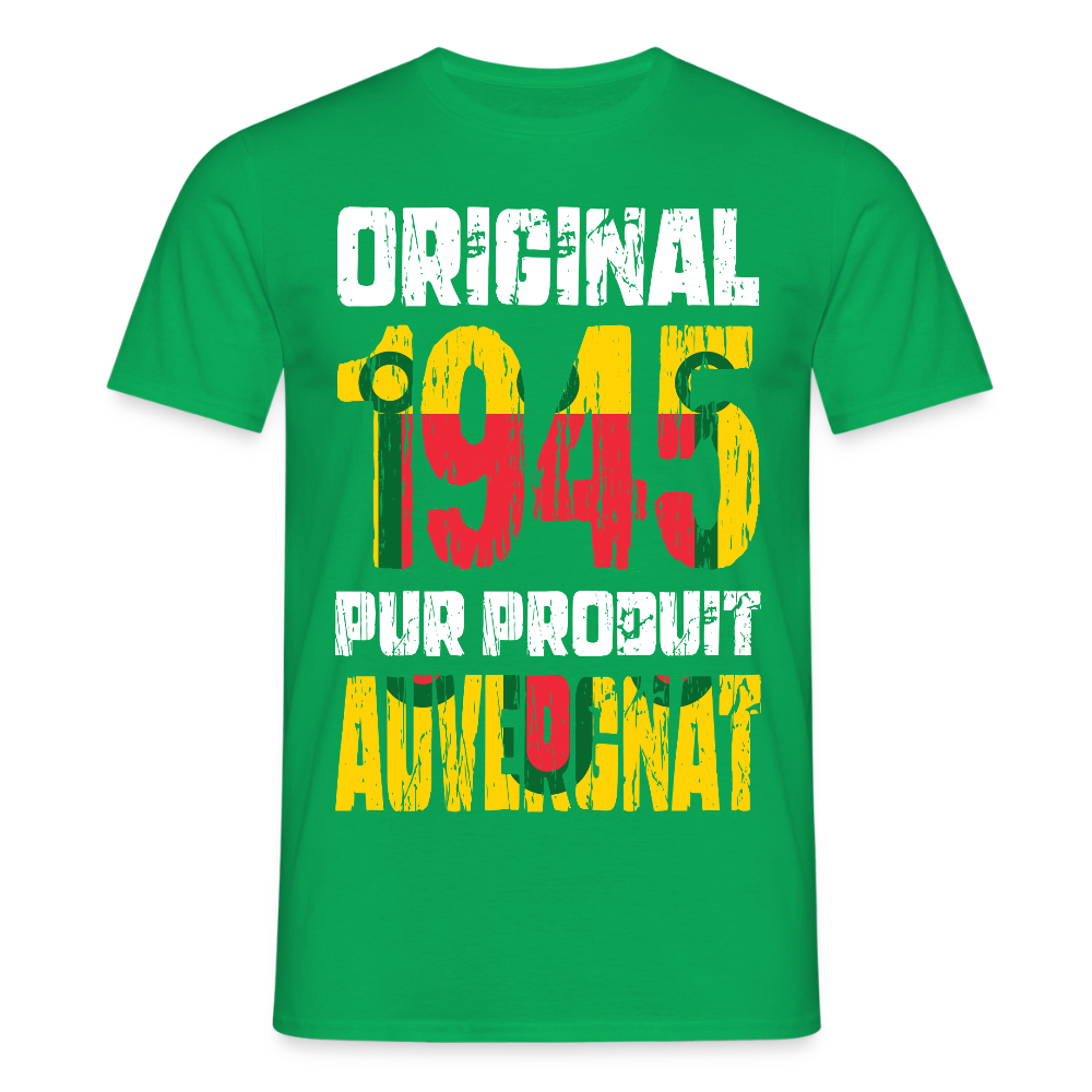 T-shirt Homme - Anniversaire 80 Ans - Original 1945 - Pur produit Auvergnat - vert