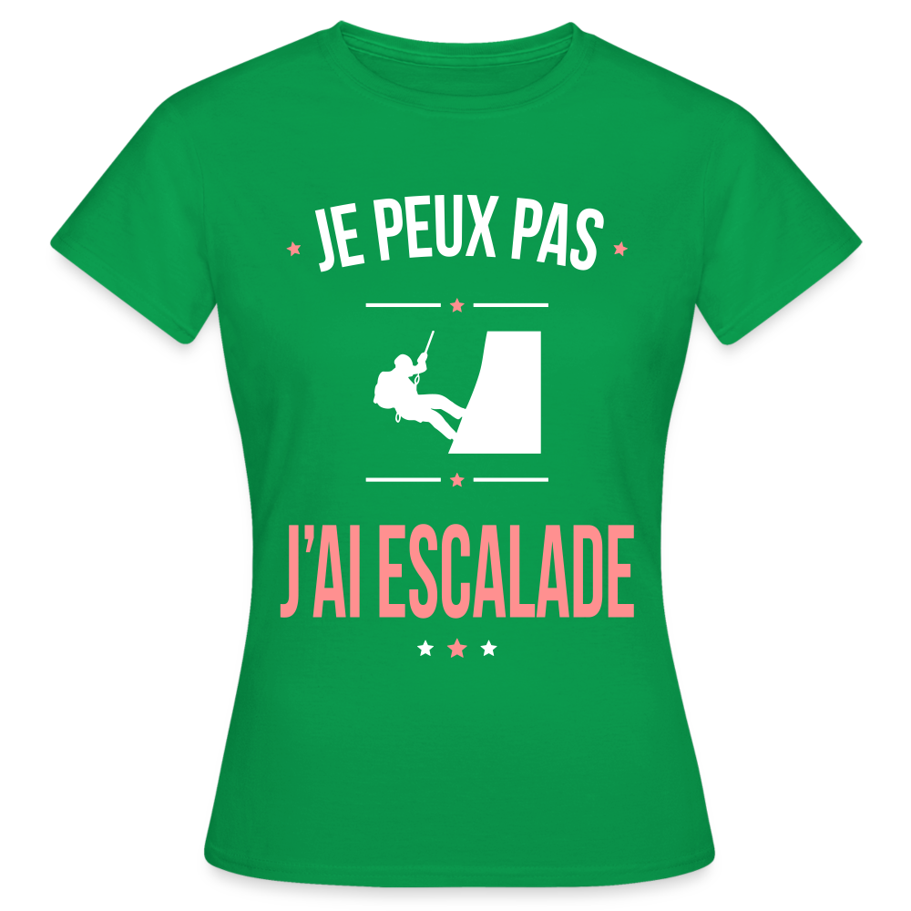 T-shirt Femme - Je peux pas j'ai Escalade - vert