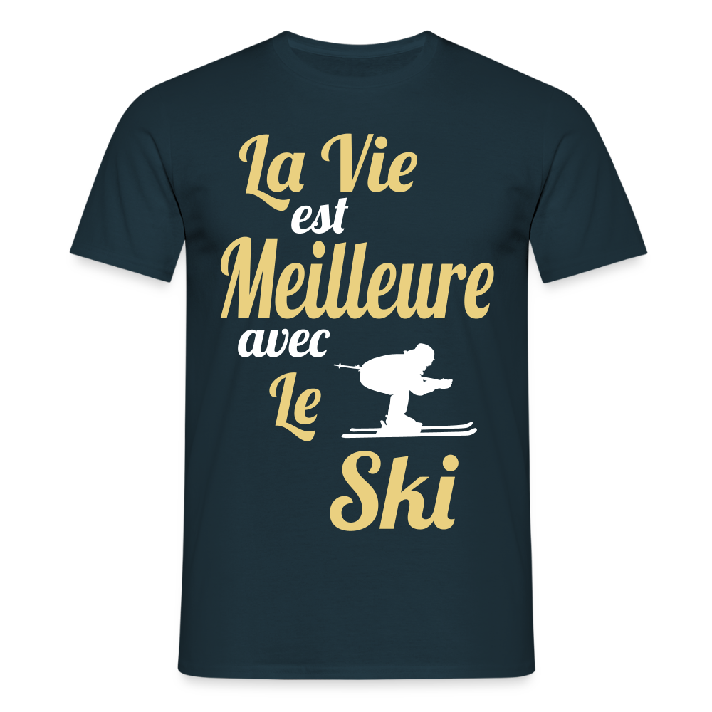 T-shirt Homme - La vie est meilleure avec le Ski - marine