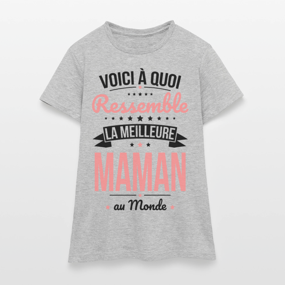 T-shirt Femme - Voici à quoi ressemble la meilleure Maman au monde - gris chiné