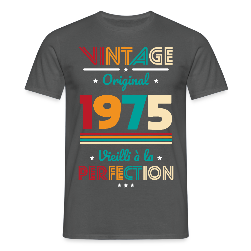 T-shirt Homme - Anniversaire 50 Ans - Vintage Original 1975 - charbon