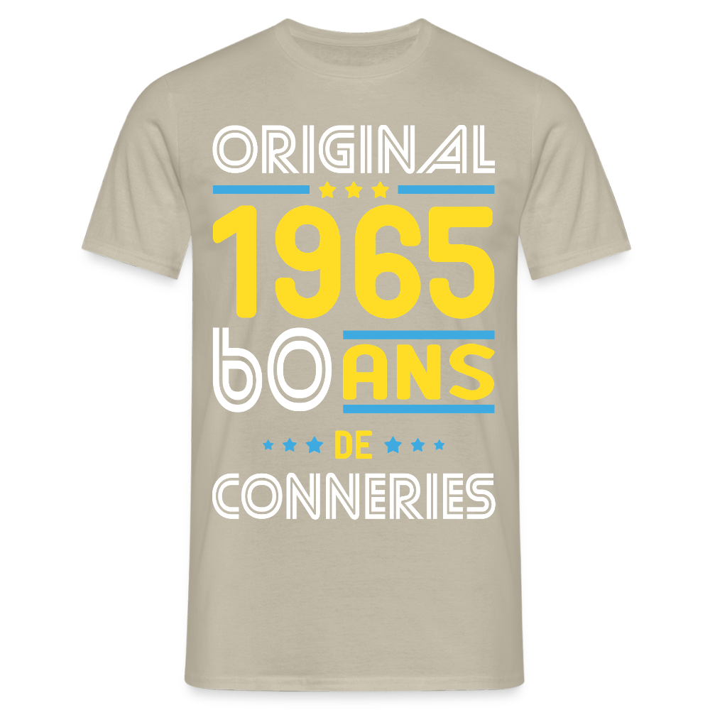 T-shirt Homme - Anniversaire 60 Ans - Original 1965 - Conneries - beige sable