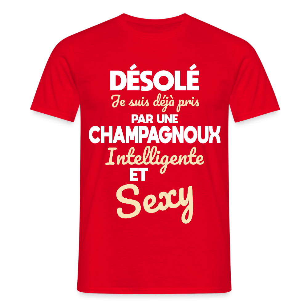 T-shirt Homme - Je suis déjà pris par une Champagnoux intelligente et sexy - rouge