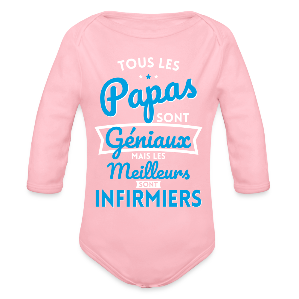 Body Bébé bio manches longues - Papas géniaux - Les meilleurs sont infirmiers - rose clair
