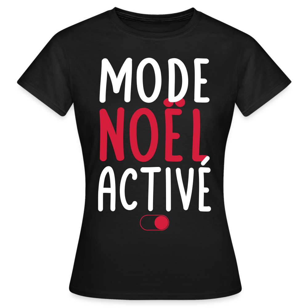 T-shirt Femme - Mode Noël activé - noir