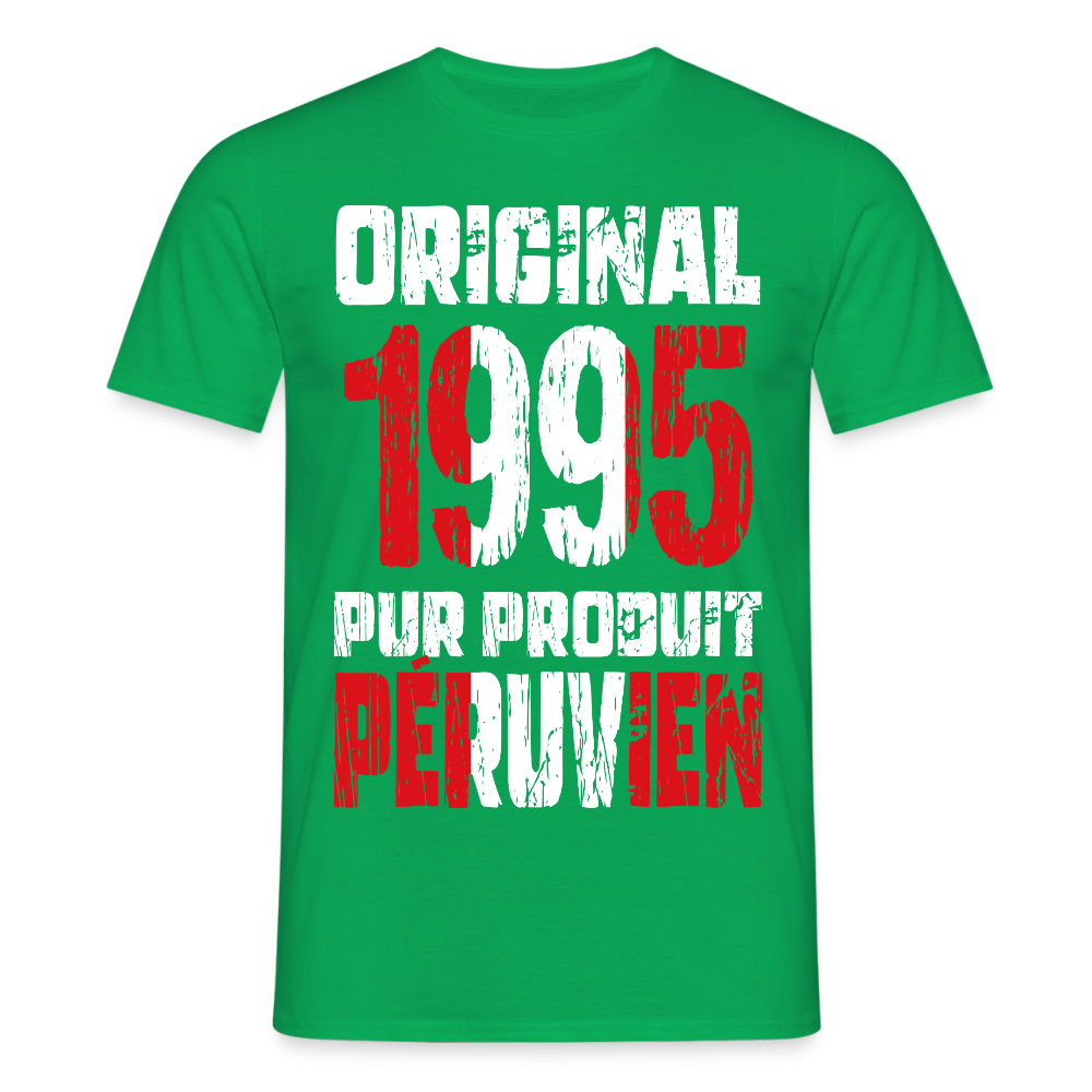 T-shirt Homme - Anniversaire 30 Ans - Original 1995 - Pur produit Péruvien - vert
