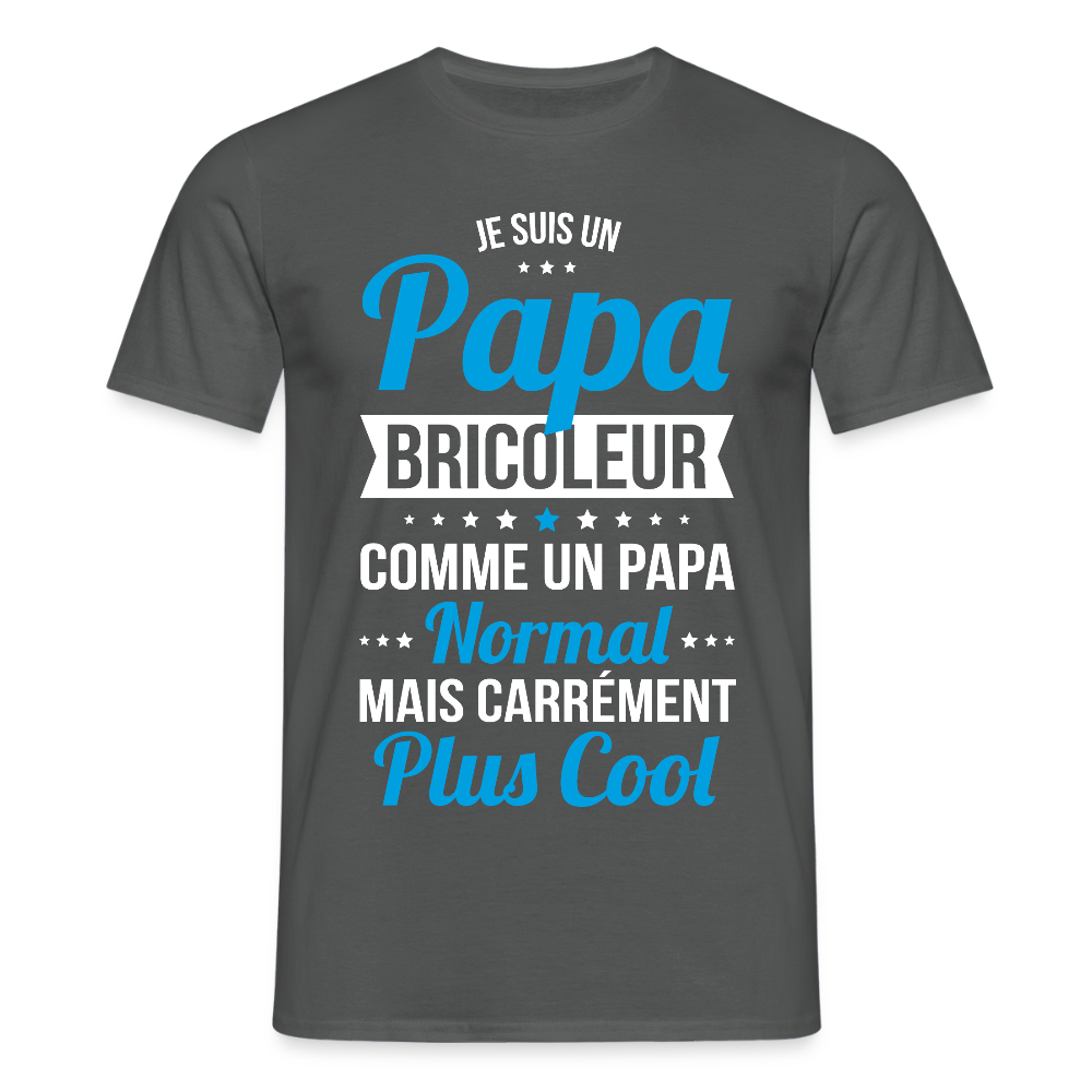 T-shirt Homme - Papa bricoleur plus cool - charbon
