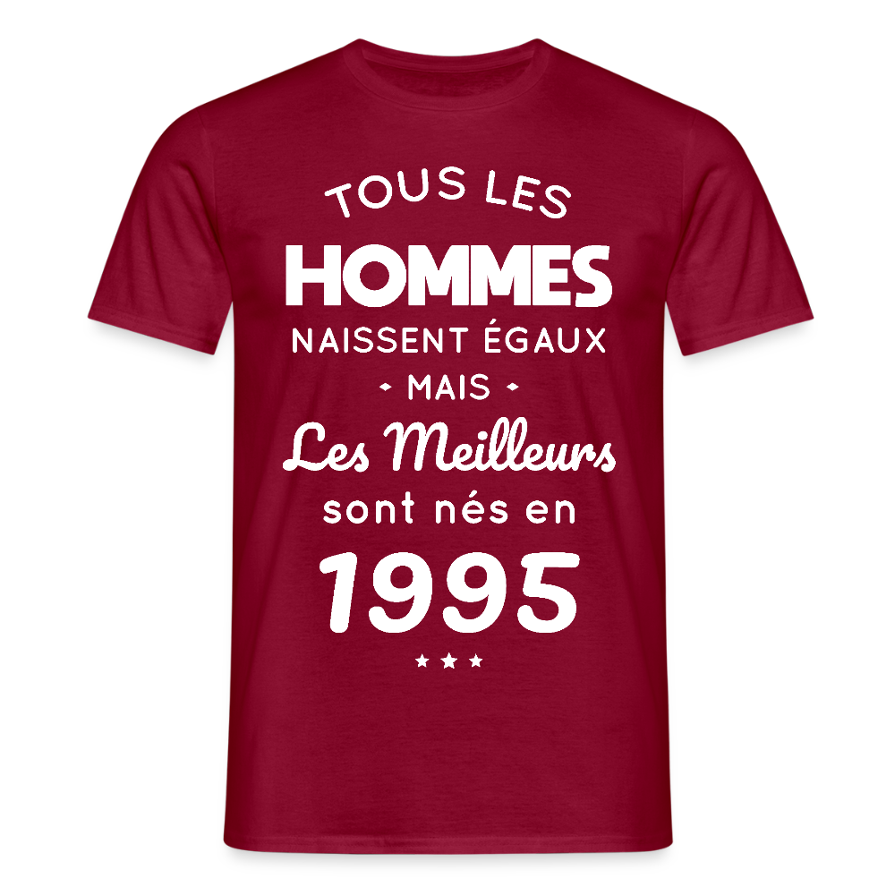 T-shirt Homme - Anniversaire 30 Ans - Les meilleurs sont nés en 1995 - rouge brique