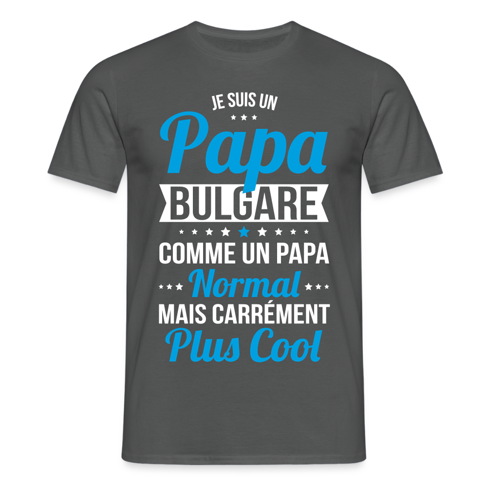 T-shirt Homme - Papa Bulgare Plus Cool - charbon