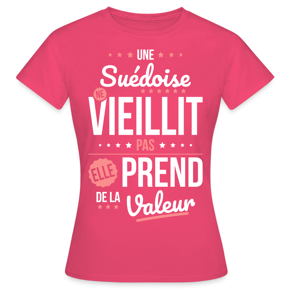 T-shirt Femme - Une Suédoise ne vieillit pas - rose azalée