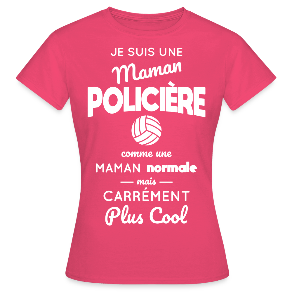 T-shirt Femme - Maman policière plus cool - rose azalée