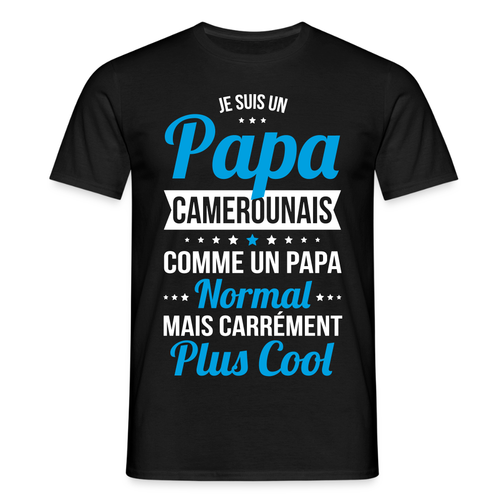 T-shirt Homme - Papa Camerounais Plus Cool - noir
