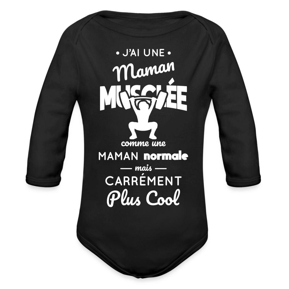 Body Bébé bio manches longues - J'ai une maman musclée - noir
