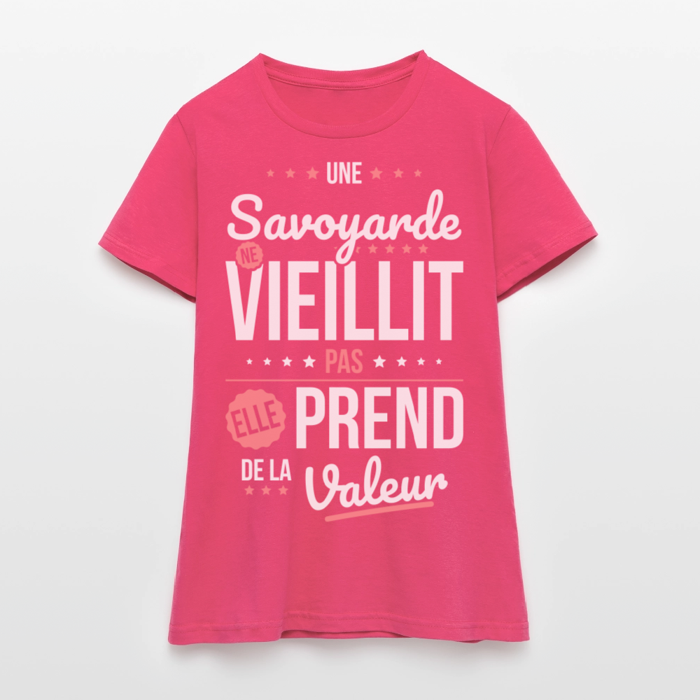 T-shirt Femme - Une Savoyarde ne vieillit pas - rose azalée