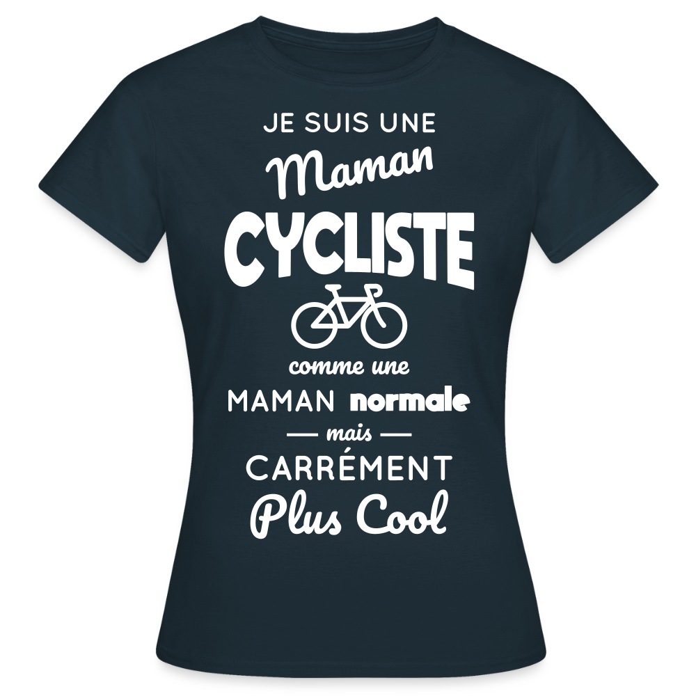T-shirt Femme - Maman cycliste plus cool - marine