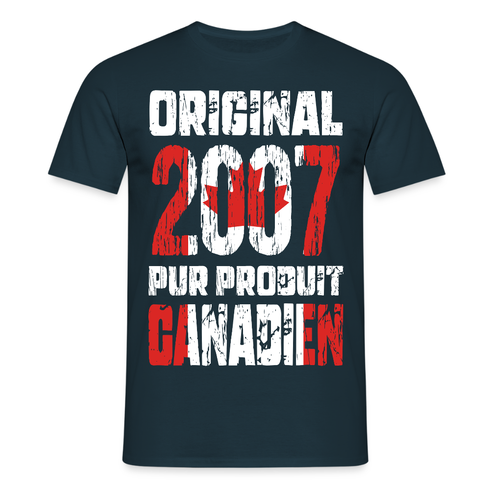 T-shirt Homme - Anniversaire 18 Ans - Original 2007 - Pur produit Canadien - marine