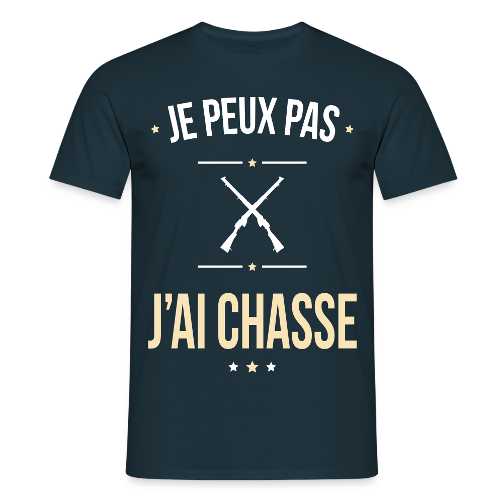 T-shirt Homme - Je peux pas j'ai Chasse - marine