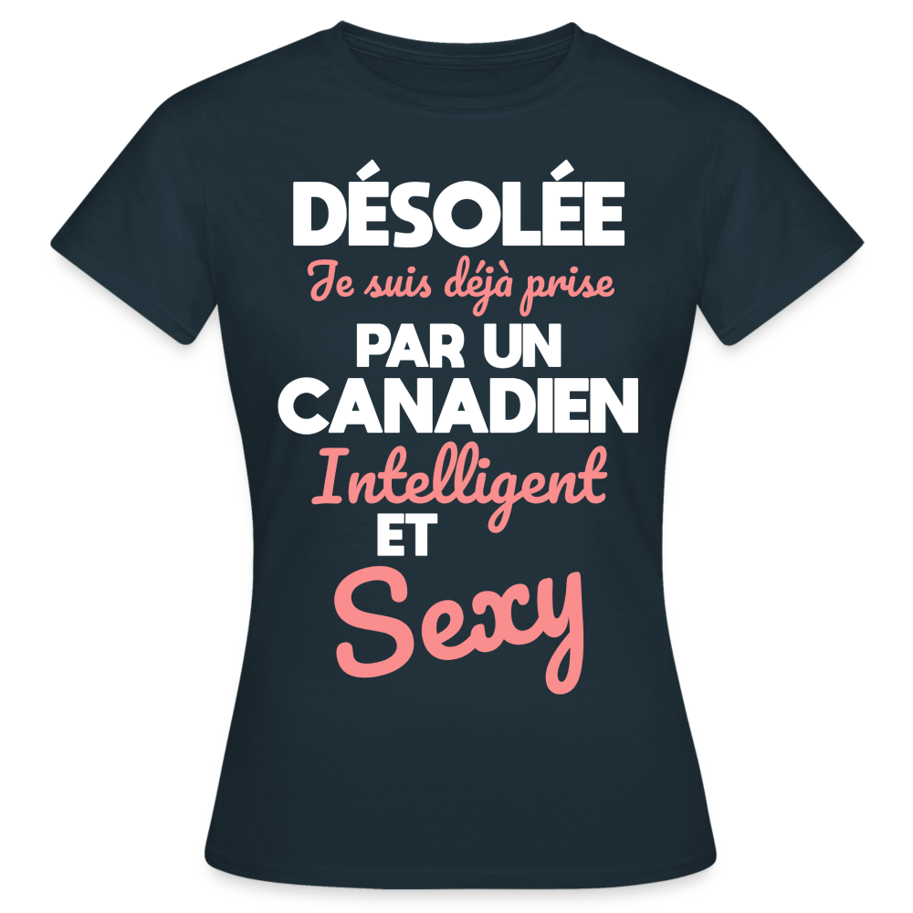T-shirt Femme - Je suis déjà prise par un Canadien intelligent et sexy - marine