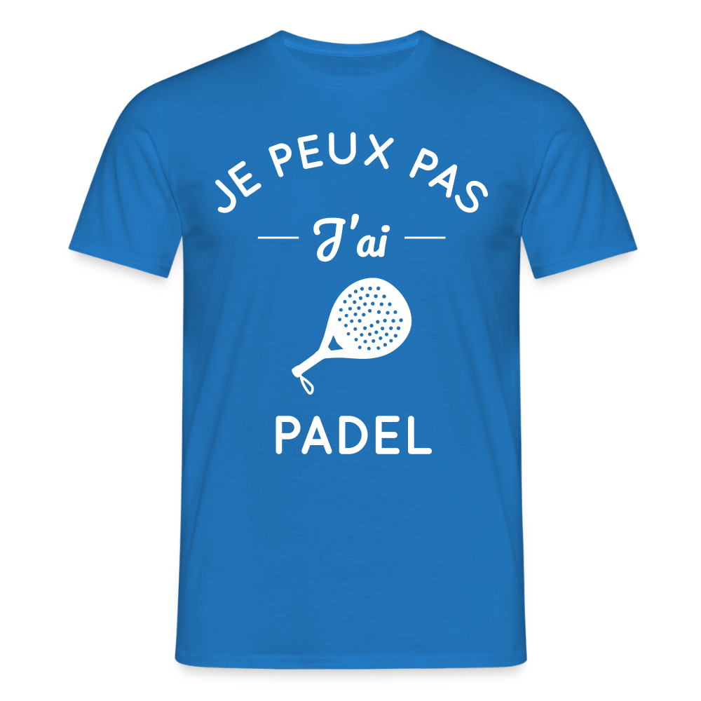 T-shirt padel Homme original - Je peux pas j'ai padel - bleu royal