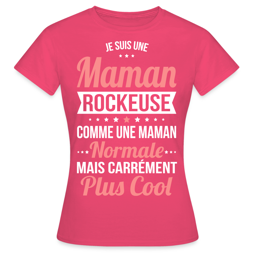 T-shirt Femme - Maman rockeuse plus cool - rose azalée