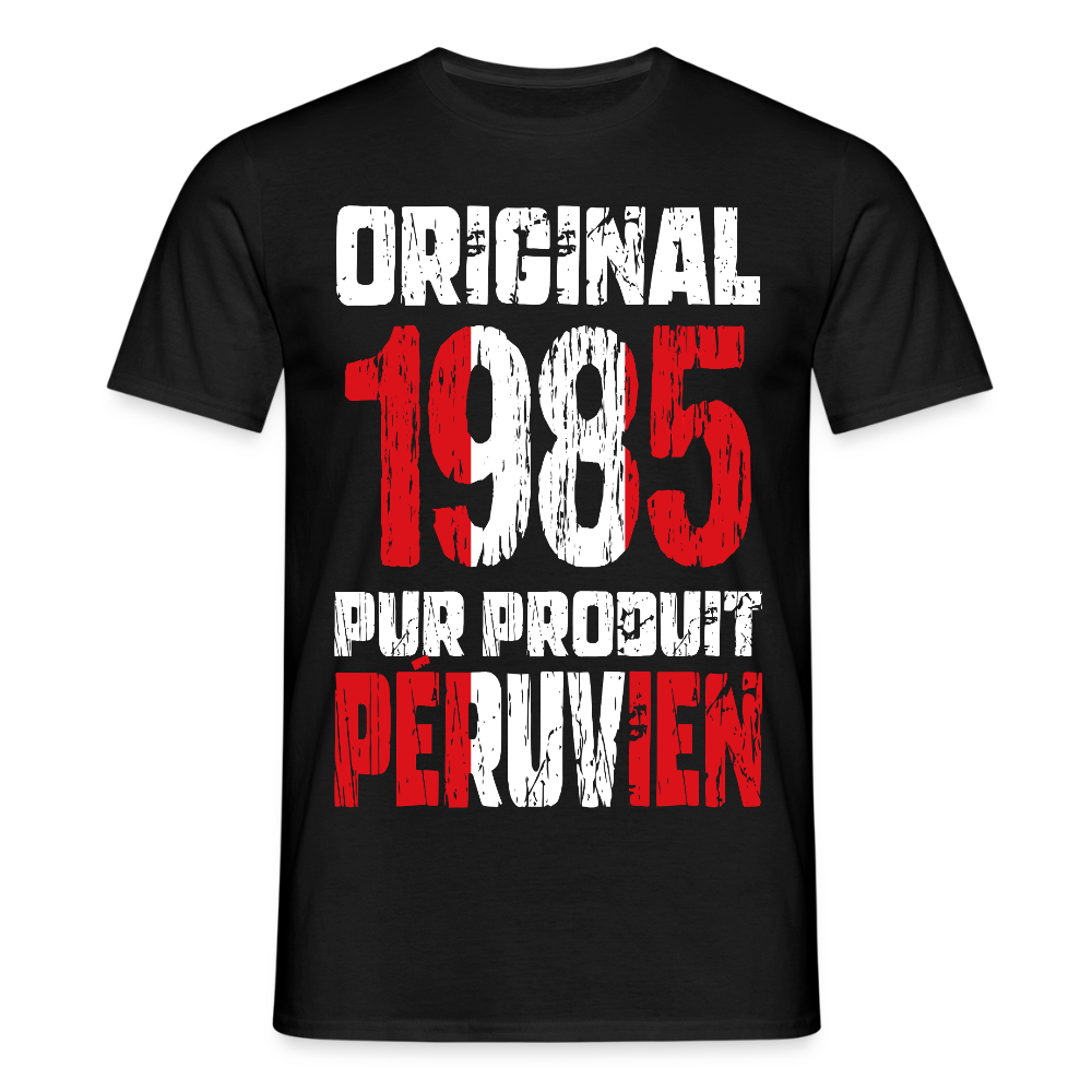 T-shirt Homme - Anniversaire 40 Ans - Original 1985 - Pur produit Péruvien - noir