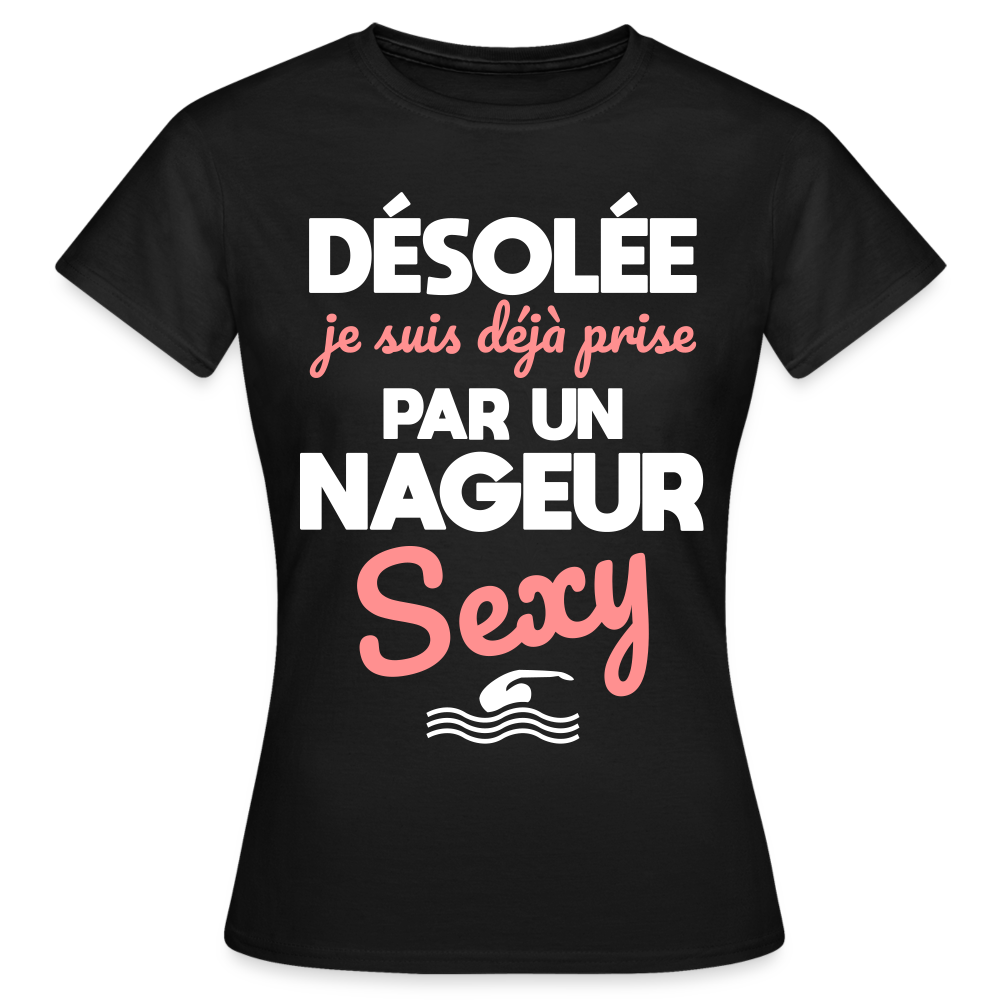 T-shirt Femme - Je suis prise par un nageur sexy - noir