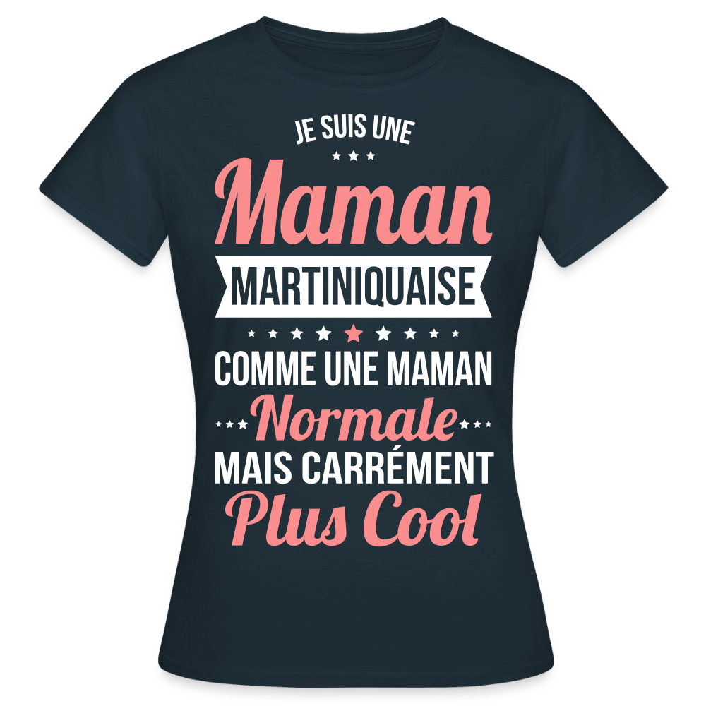 T-shirt Femme - Maman Martiniquaise plus cool - marine