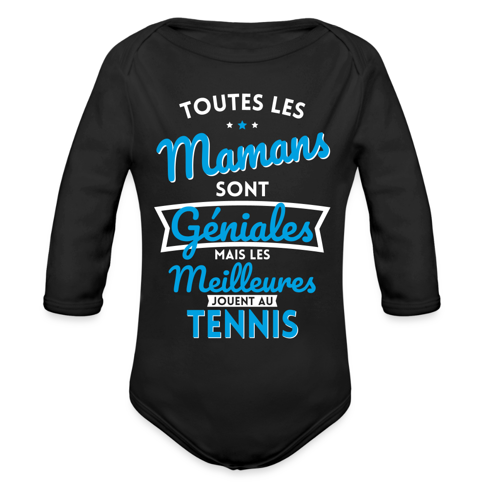 Body Bébé bio manches longues - Mamans géniales - Les meilleures jouent au tennis - noir