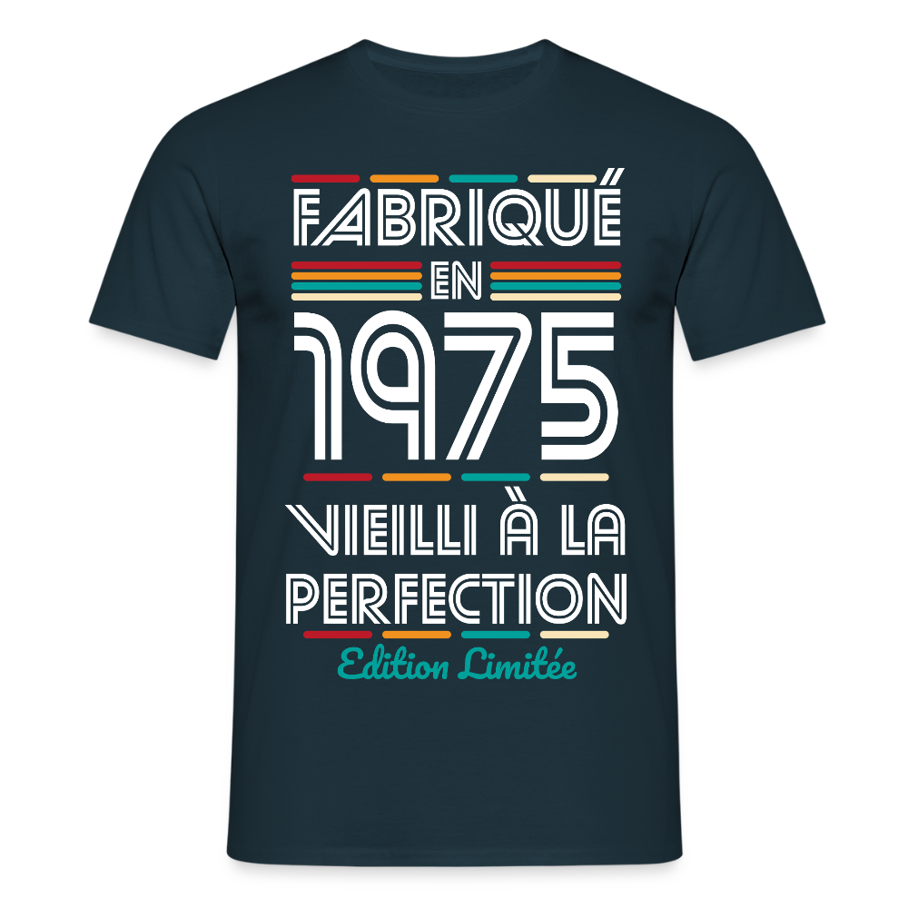 T-shirt Homme - Anniversaire 50 Ans - Fabriqué en 1975 - marine
