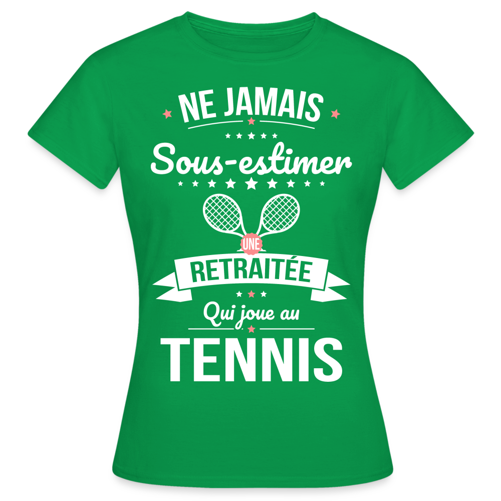 T-shirt Femme - Ne jamais sous-estimer une retraitée qui joue au tennis - vert