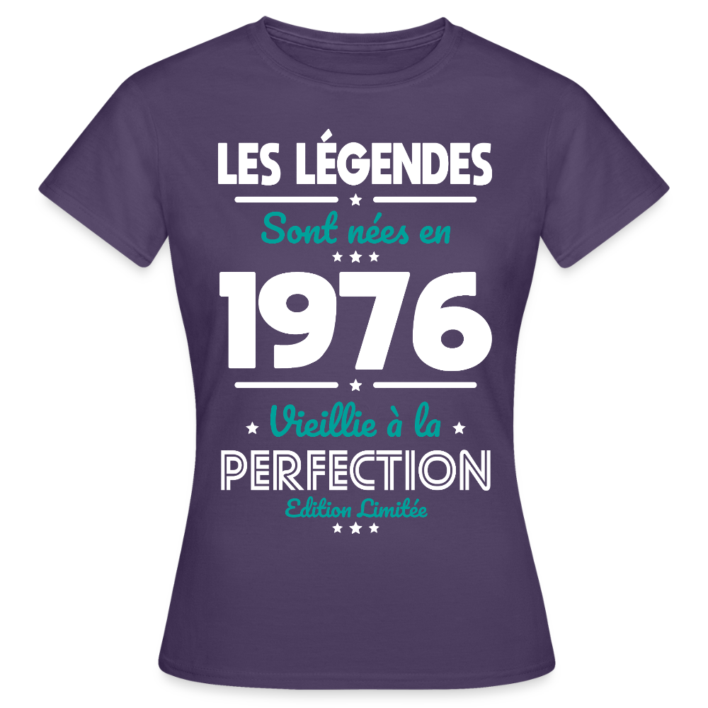 T-shirt anniversaire femme 50 ans – Les légendes sont nées en 1976 - violet foncé