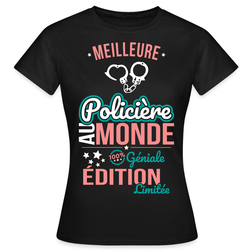 T-shirt Femme - Meilleure Policière au monde - 100% géniale - noir