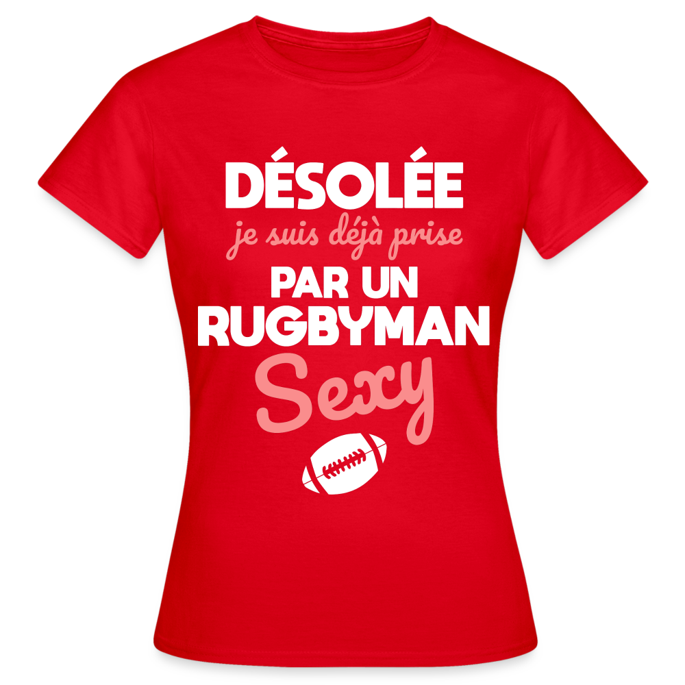T-shirt Femme - Je suis prise par un rugbyman sexy - rouge