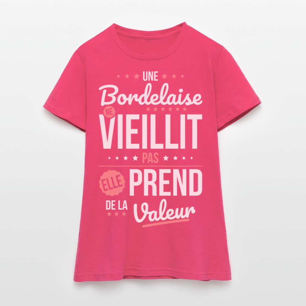 T-shirt Femme - Une Bordelaise ne vieillit pas - rose azalée