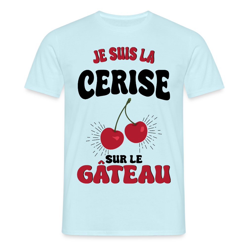 T-shirt Homme - Je suis la cerise sur le gâteau - ciel