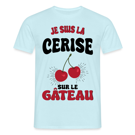 T-shirt Homme - Je suis la cerise sur le gâteau - ciel