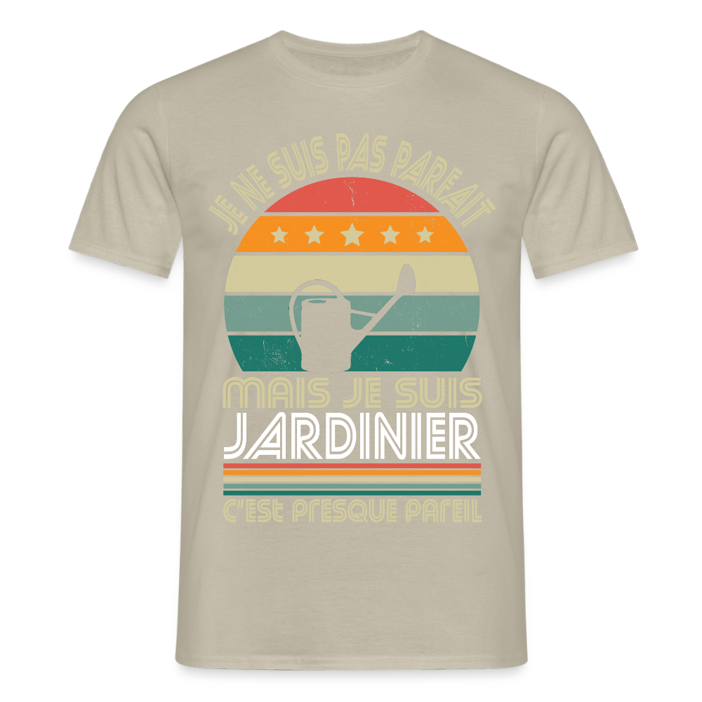 T-shirt Homme - Je ne suis pas parfait mais je suis Jardinier - beige sable