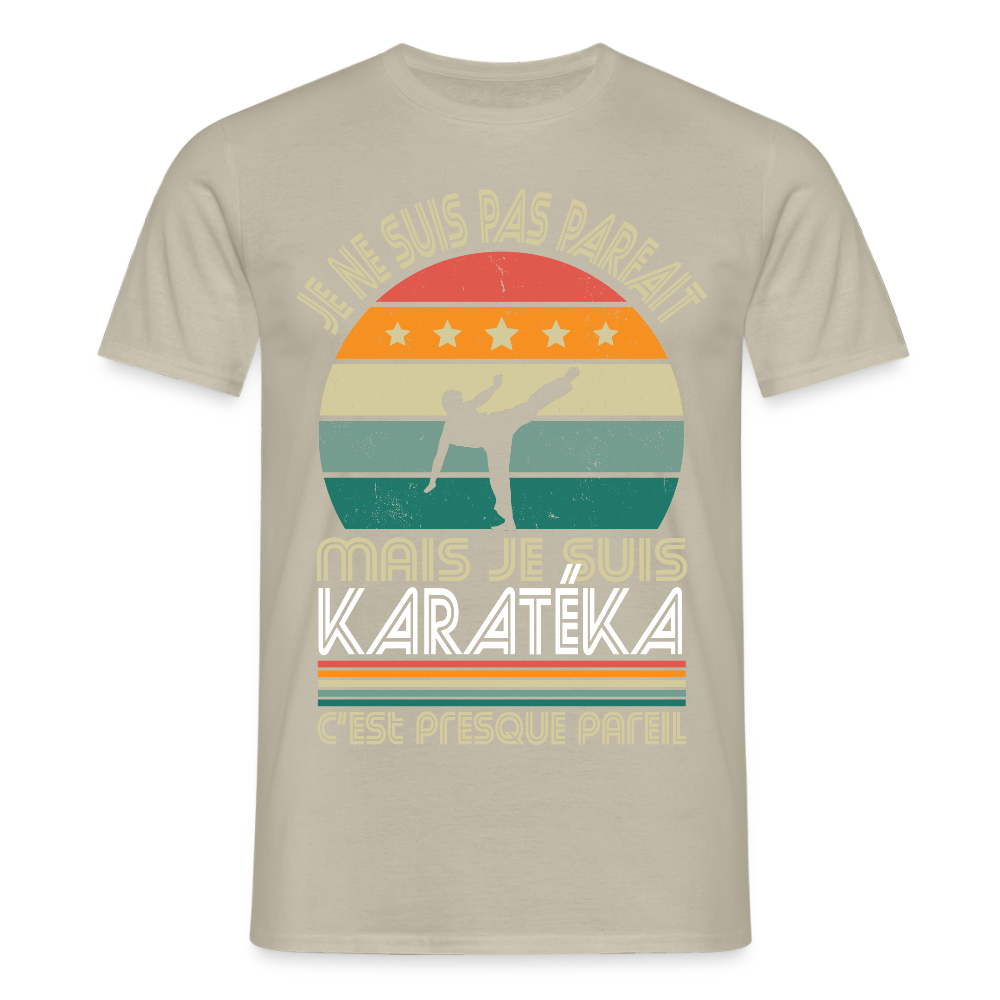 T-shirt Homme - Je ne suis pas parfait mais je suis Karatéka - beige sable