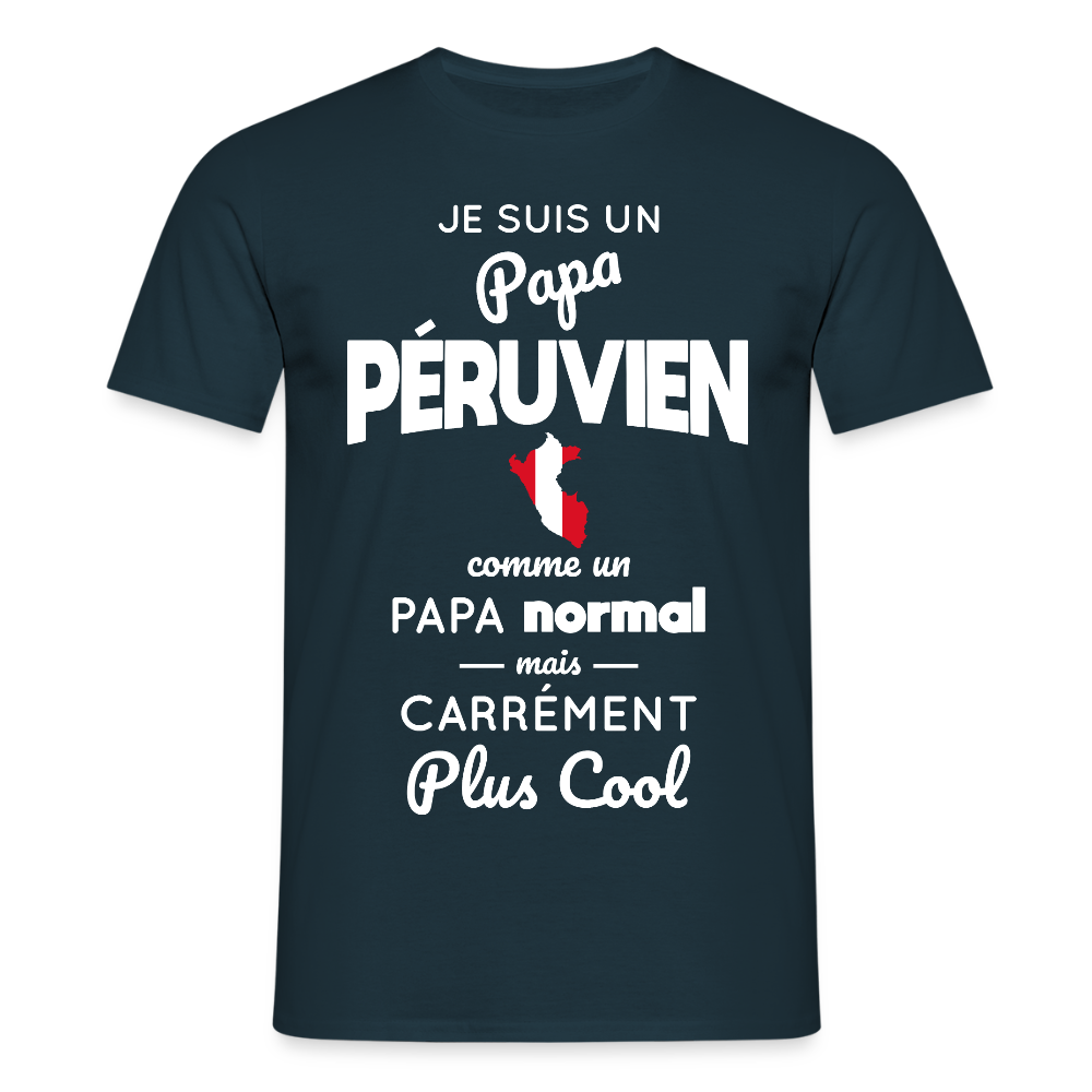 T-shirt Homme - Papa Péruvien Plus Cool - marine