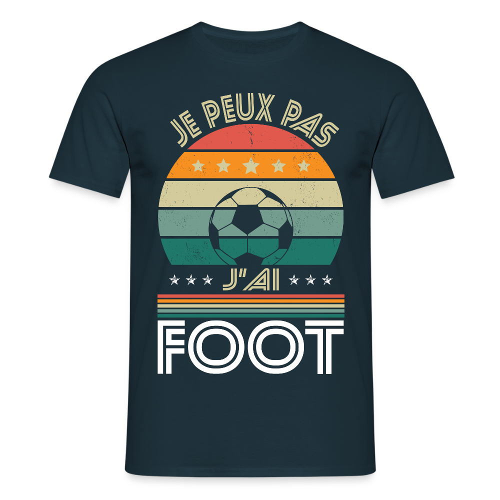 T-shirt Homme - Je peux pas j'ai Foot - marine