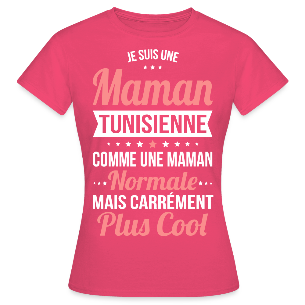 T-shirt Femme - Maman Tunisienne plus cool - rose azalée